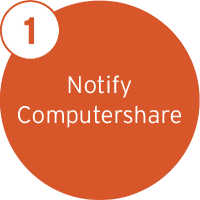 1. Notify Computershare