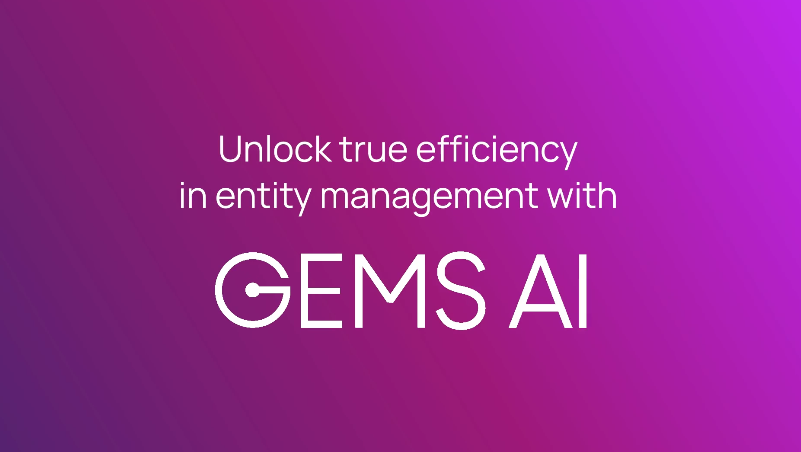 Unlock true efficiency in entity management with GEMS AI