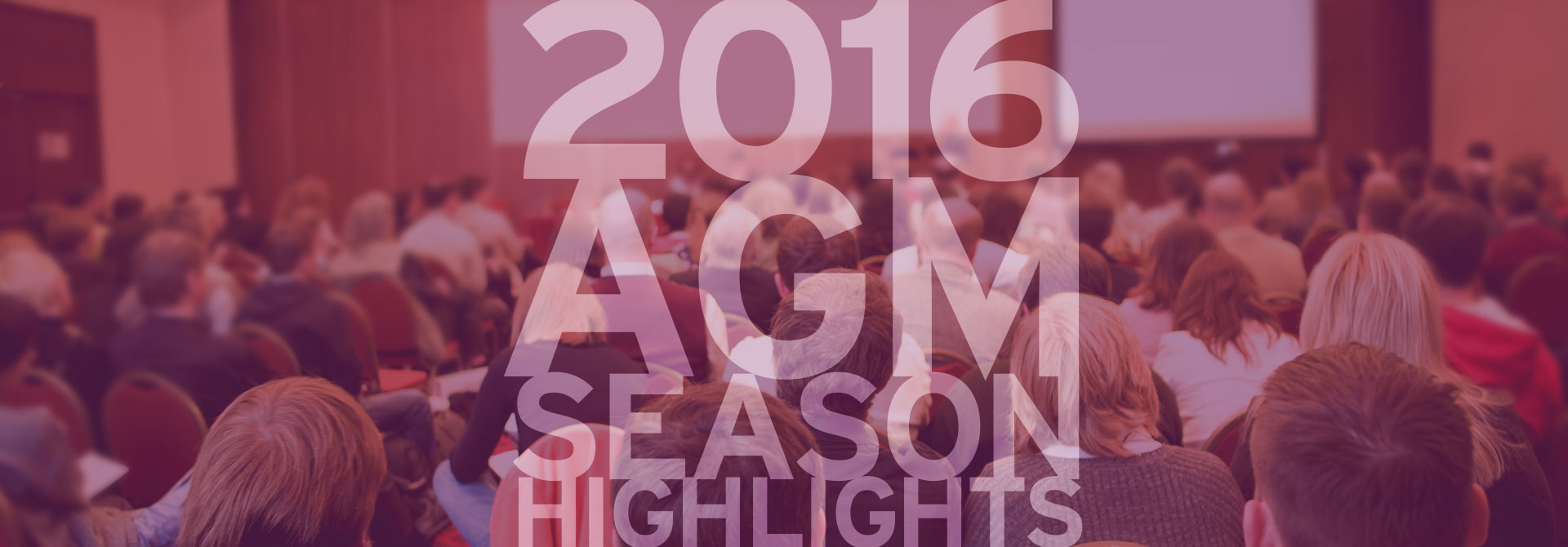 2016 AGM Season Highlights